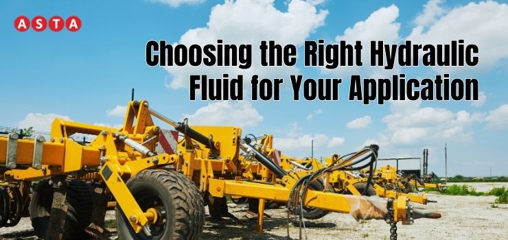 Choosing the Right Hydraulic Fluid for Your Application