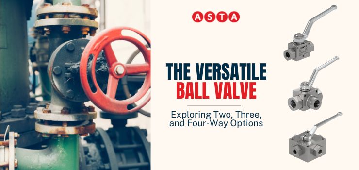 Types of Ball Valve