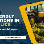 Eco-Friendly Innovations in Hydraulics: Minimizing Environmental Impact